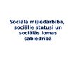 Presentations 'Sociālā mijiedarbība, sociālie statusi un sociālās lomas sabiedrībā', 1.