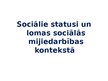 Presentations 'Sociālā mijiedarbība, sociālie statusi un sociālās lomas sabiedrībā', 19.