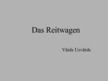 Presentations 'Das Reitwagen', 1.