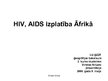 Presentations 'HIV, AIDS izplatība Āfrikā', 1.