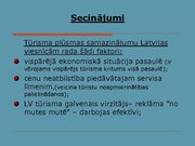 Presentations 'Ekonomiskās degradācijas ietekme uz Latvijas viesnīcu komercdarbību', 19.