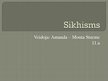 Presentations 'Sikhisms', 1.