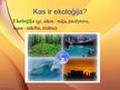 Presentations 'Ekoloģijas pamatprincipi un ekoloģiskie faktori', 2.