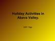 Presentations 'Holiday Activities in Abavas Walley', 1.