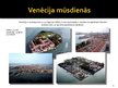 Presentations 'Venēcija', 11.
