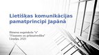 Presentations 'Lietišķas komunikācijas pamatprincipi Japānā', 1.
