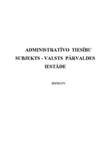 Research Papers 'Administratīvo tiesību subjekts - valsts pārvaldes iestādes', 1.