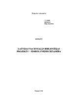 Research Papers 'Latvijas Nacionālās bibliotēkas projekts – simbols vai nepieciešamība', 1.