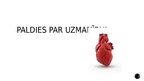 Presentations 'Sirds-asinsvadu slimības, to izplatība un cēloņi, fizisko vingrinājumu nozīme to', 19.
