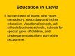 Presentations 'Educational System in Latvia', 4.