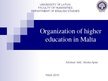 Presentations 'Organization of Higher Education in Malta', 1.