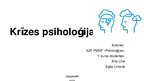 Presentations 'Krīzes psiholoģija', 1.