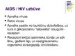 Presentations 'HIV un AIDS', 2.