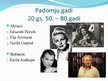 Presentations 'Atpazīstamākie mākslinieki Latvijā no 20.gs. 20.-30.gadiem līdz mūsdienām', 4.