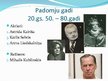 Presentations 'Atpazīstamākie mākslinieki Latvijā no 20.gs. 20.-30.gadiem līdz mūsdienām', 8.
