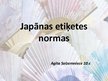 Presentations 'Japānas etiķetes normas', 1.