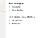 Research Papers 'Sirds patoloģiju izplatība un to nozīmīgums jauniešu vidū Kurzemē, to veicinošie', 27.