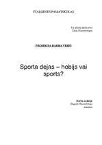 Research Papers 'Sporta dejas - hobijs vai sports?', 1.