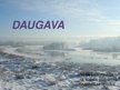 Presentations 'Daugava', 1.