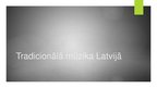 Presentations 'Tradicionālā mūzika Latvijā', 1.
