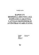 Research Papers 'Rapsis un biodīzeļa degviela kā iespējamā garantija Latvijas ekonomiskās attīstī', 1.