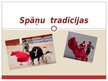 Presentations 'Spāņu tradīcijas', 1.