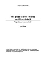 Research Papers 'Trīs globālās ekonomiskās problēmas Latvijā', 1.