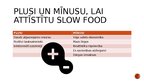 Presentations 'Kustības "Slow Food" attīstība Latvijā', 11.