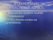 Presentations 'Iegremdēšanās medicīniskie aspekti', 1.