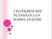 Presentations 'Cilvēkresursu plānošana un darba analīze', 1.