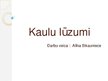 Presentations 'Kaulu lūzumi', 1.