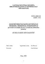 Research Papers 'Elektroniskā kataloga ieviešanas pieredze, problēmas un perspektīvas', 1.