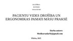 Presentations 'Pacientu vides drošība un ergonomikas pamati māsu praksē', 1.
