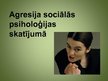 Presentations 'Agresija sociālās psiholoģijas skatījumā', 1.