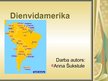 Presentations 'Dienvidamerika', 1.