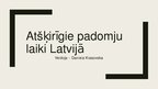 Presentations 'Atšķirīgie padomju laiki Latvijā', 1.