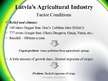 Presentations 'Porter’s Diamond of National Advantage. Latvia’s Agricultural Industry', 9.