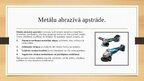Presentations 'Metālu abrazīvā apstrāde', 3.