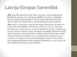Presentations 'Latvijas dalība starptautiskajās organizacijās', 32.