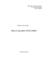 Essays 'Nīče un viņa darbs "Ecce Homo"', 1.