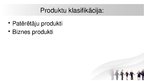 Presentations 'Produkta jēdziens, kategorijas, preču klasifikācija', 5.
