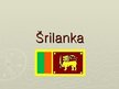 Presentations 'Šrilanka', 1.