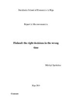 Research Papers 'Finland: the Right Decisions in the Wrong Time', 1.