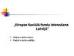 Presentations 'Eiropas Sociālā fonda īstenošana Latvijā', 1.