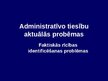 Presentations 'Faktiskā rīcība un tās nošķiršana no citām valsts pārvaldes darbības formām', 1.