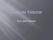 Presentations 'Javelin Throw', 1.