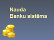 Presentations 'Finanšu tirgus: nauda, banku sistēma', 1.