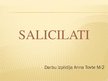 Presentations 'Salicilāti', 1.