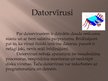 Presentations 'Datorvīrusi', 3.