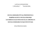 Research Papers 'Sociālā rehabilitētāja profesionālā darbība klientu sociālo prasmju uzturēšanā i', 1.